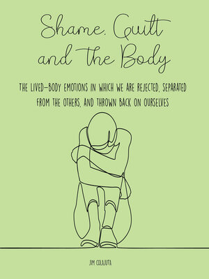 cover image of Shame, Guilt, and the Body